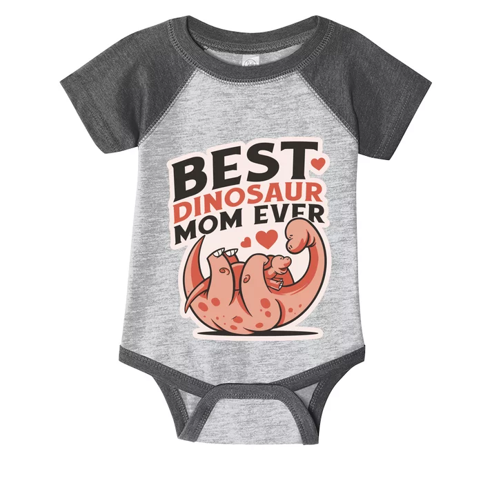 Best Dinosaur Mom Ever Mamasaurus Infant Baby Jersey Bodysuit