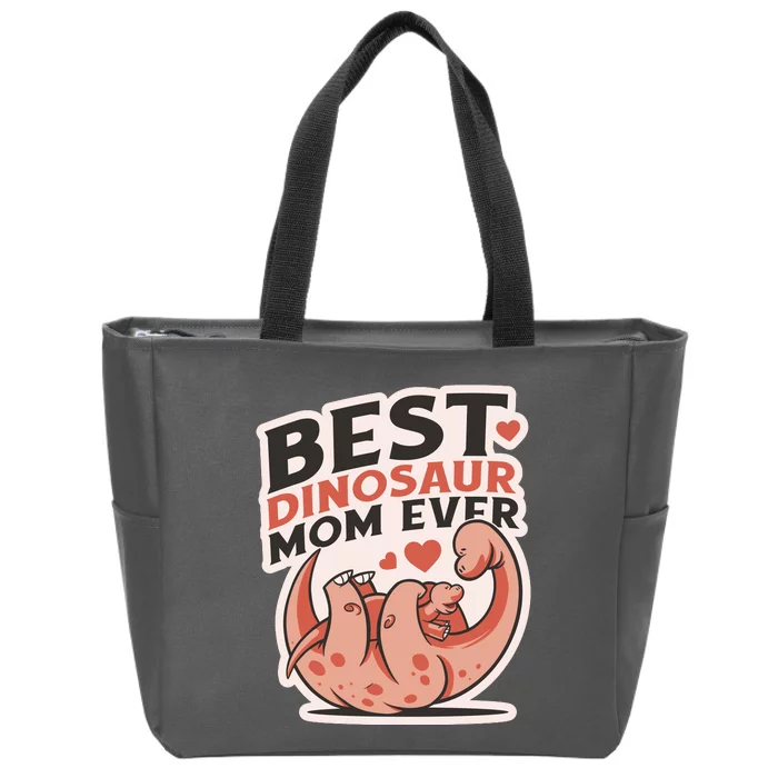 Best Dinosaur Mom Ever Mamasaurus Zip Tote Bag