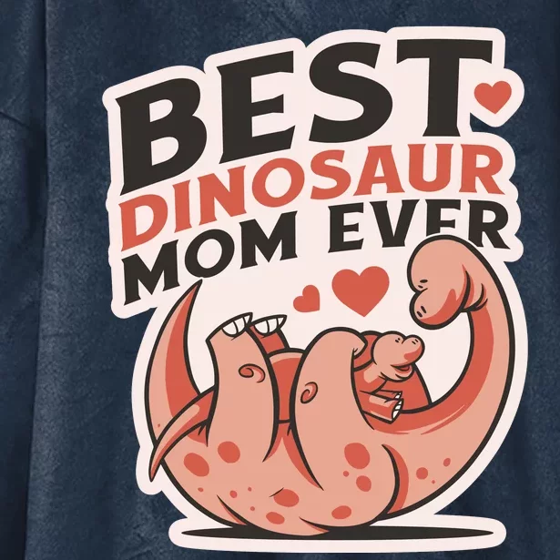 Best Dinosaur Mom Ever Mamasaurus Hooded Wearable Blanket