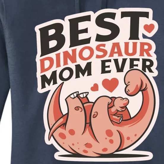 Best Dinosaur Mom Ever Mamasaurus Women's Pullover Hoodie