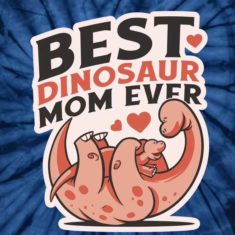 Best Dinosaur Mom Ever Mamasaurus Tie-Dye T-Shirt