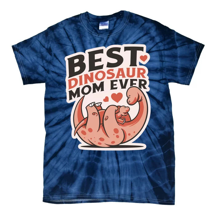 Best Dinosaur Mom Ever Mamasaurus Tie-Dye T-Shirt