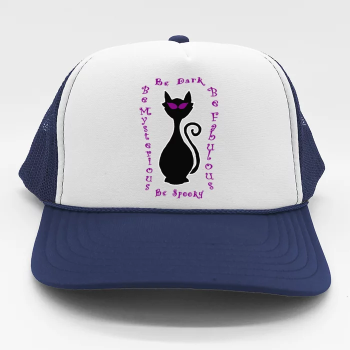 Be Dark Mysterious Spooky Fabulous! Halloween Black Cat Trucker Hat