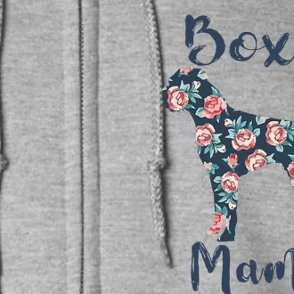 Boxer Dog Mom Funny BoxerMama Funny Mother Day Gift Full Zip Hoodie