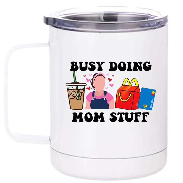 Busy Doing Mom Stuff Mommy Est 2023 Front & Back 12oz Stainless Steel Tumbler Cup