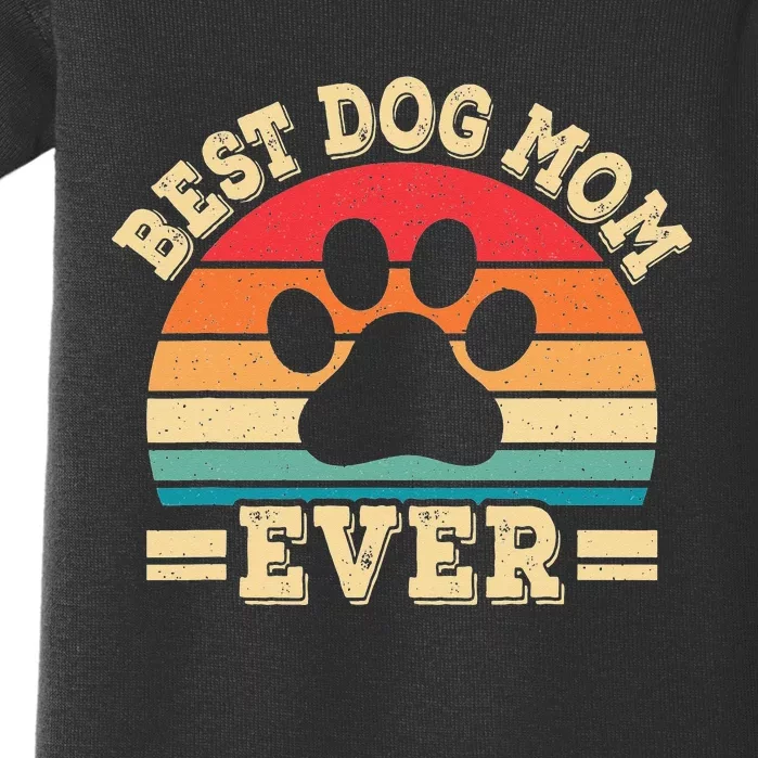 Best Dog Mom Ever Funny Dog Paw Mommy Baby Bodysuit