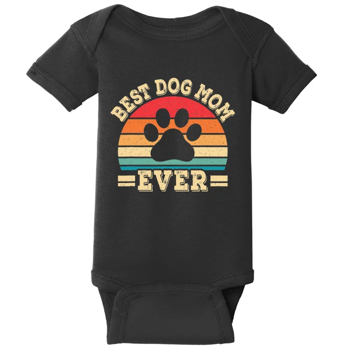 Best Dog Mom Ever Funny Dog Paw Mommy Baby Bodysuit