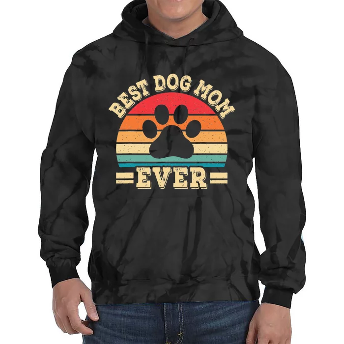 Best Dog Mom Ever Funny Dog Paw Mommy Tie Dye Hoodie