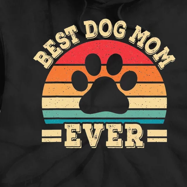 Best Dog Mom Ever Funny Dog Paw Mommy Tie Dye Hoodie