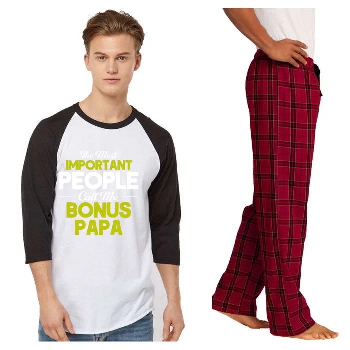 Bonus Dad Most Important Call Me Bonus Papa Stepdad Gift Raglan Sleeve Pajama Set