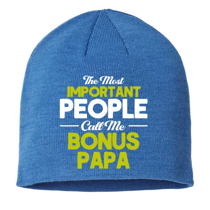 Bonus Dad Most Important Call Me Bonus Papa Stepdad Gift 8 1/2in Sustainable Knit Beanie