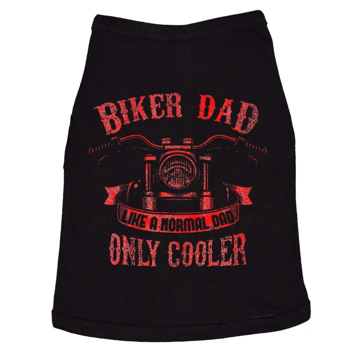 Biker Dad Motorcycle FatherS Day Doggie Tank