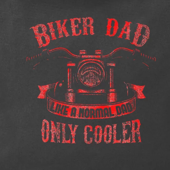 Biker Dad Motorcycle FatherS Day Zip Tote Bag