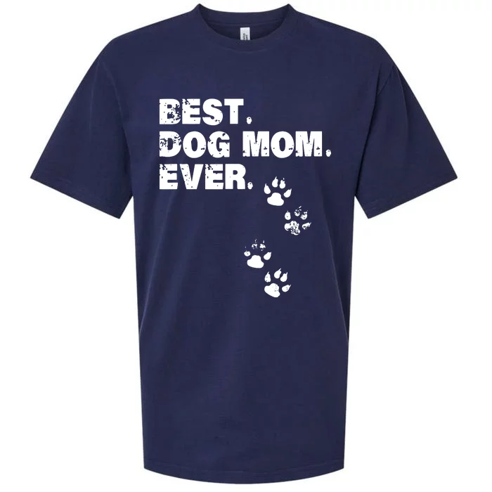 Best Dog Mom Ever Best Gift For Mather Dog Lovers Sueded Cloud Jersey T-Shirt