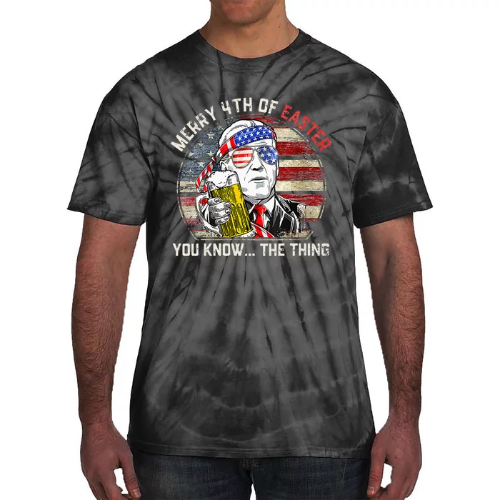 Biden Dazed Merry 4th Of Easter You Know... The Thing Funny Tie-Dye T-Shirt