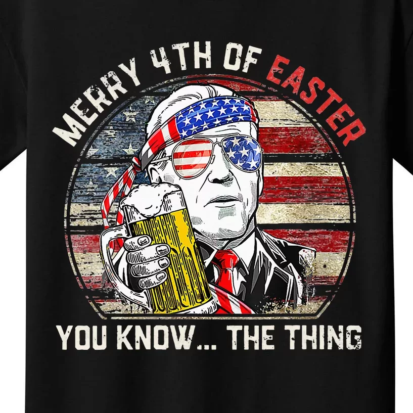 Biden Dazed Merry 4th Of Easter You Know... The Thing Funny Kids T-Shirt