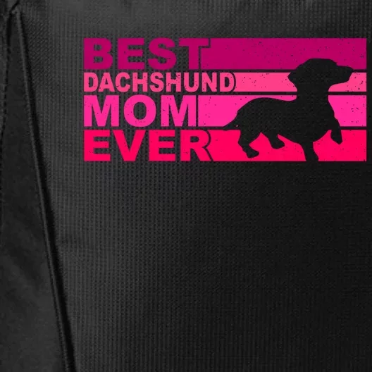 Best Dachshund Mom Ever Gift City Backpack