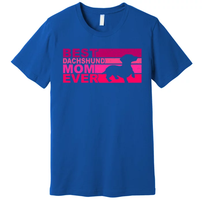 Best Dachshund Mom Ever Gift Premium T-Shirt