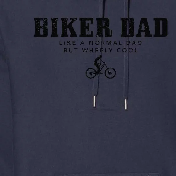 Biker Dad Mountain Bike Funny MTB Fathers Day Cyclist Gift Premium Hoodie