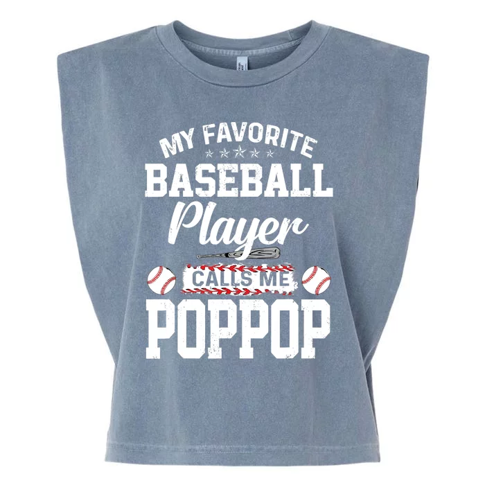 Baseball Dad My Favorite Baseball Player Calls Me PopPop Garment-Dyed Women's Muscle Tee