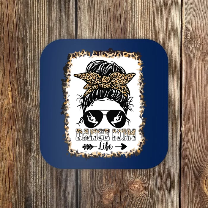 Bleached Dance Mom Messy Bun Leopard Dancer Mom Mothers Day Coaster