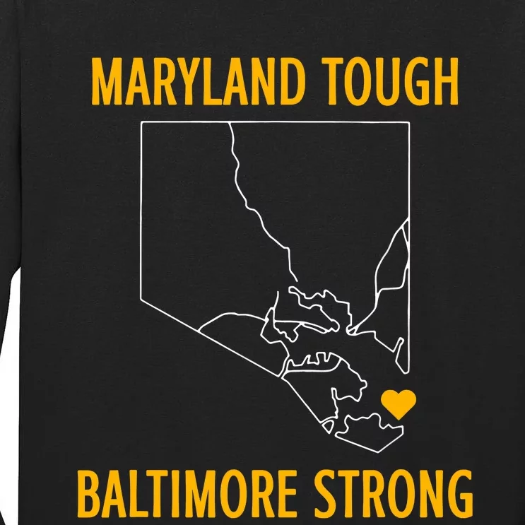 Black Design Maryland Tough Baltimore Strong Tall Long Sleeve T-Shirt