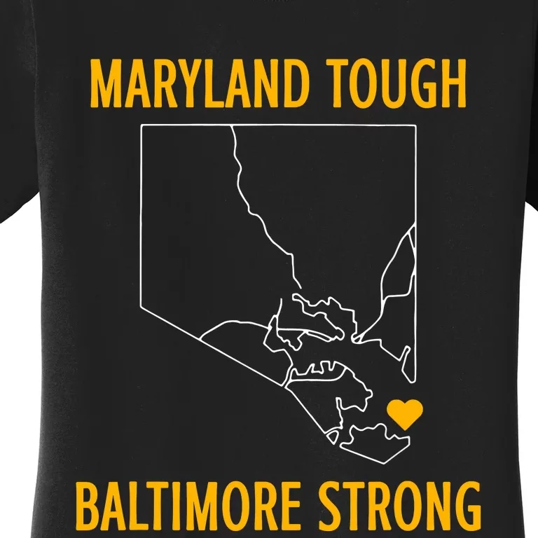 Black Design Maryland Tough Baltimore Strong Women's T-Shirt