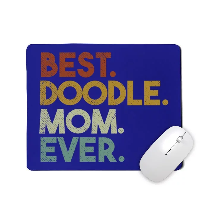 Best Doodle Mom Ever Goldendoodle Labradoodle Retro Gift Mousepad