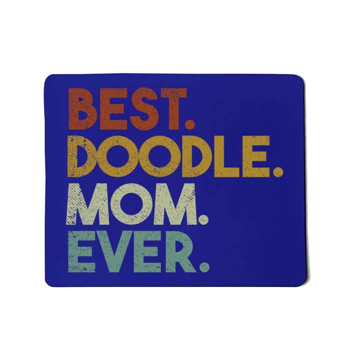 Best Doodle Mom Ever Goldendoodle Labradoodle Retro Gift Mousepad