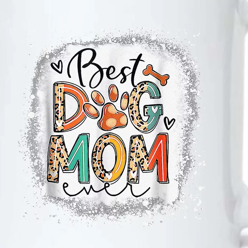 Best Dog Mom Ever Bleached Mothers Day Dog Mommy Black Color Changing Mug