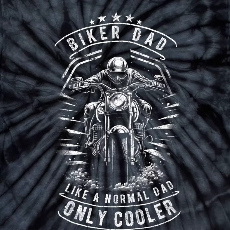 Biker Dad Motorcycle Fathers Day Design For Fathers Tie-Dye T-Shirt