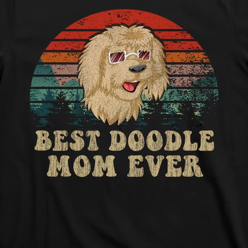 Best Doodle Mom Ever T-Shirt