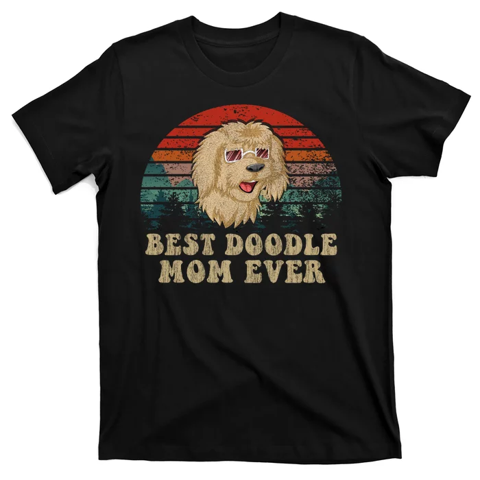 Best Doodle Mom Ever T-Shirt