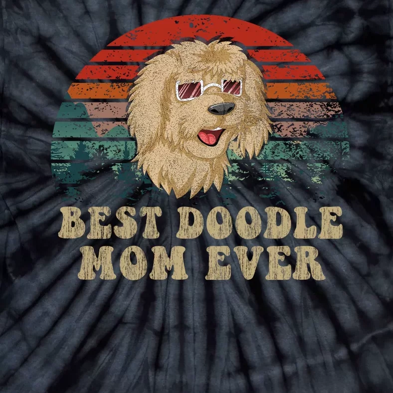 Best Doodle Mom Ever Tie-Dye T-Shirt