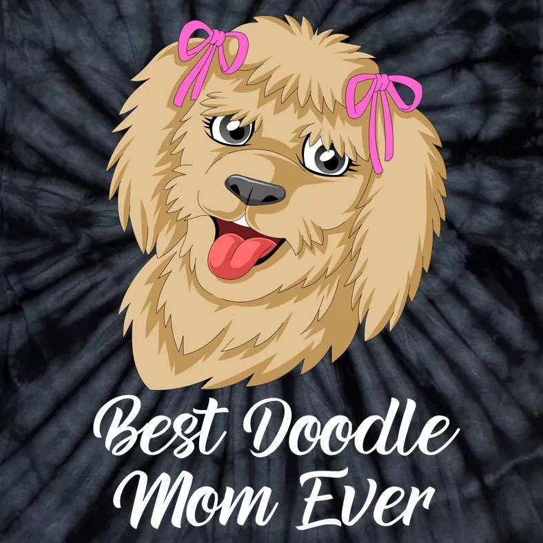 Best Doodle Mom Ever Tie-Dye T-Shirt