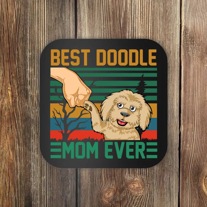 Best Doodle Mom Ever Coaster