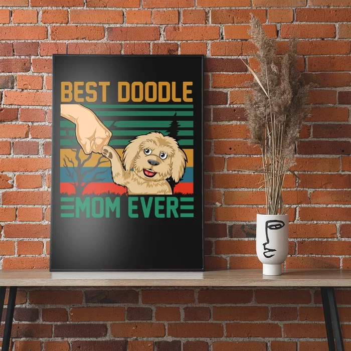 Best Doodle Mom Ever Poster