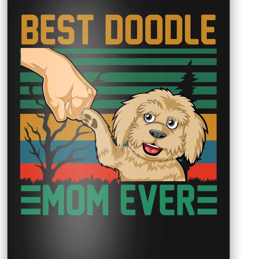 Best Doodle Mom Ever Poster