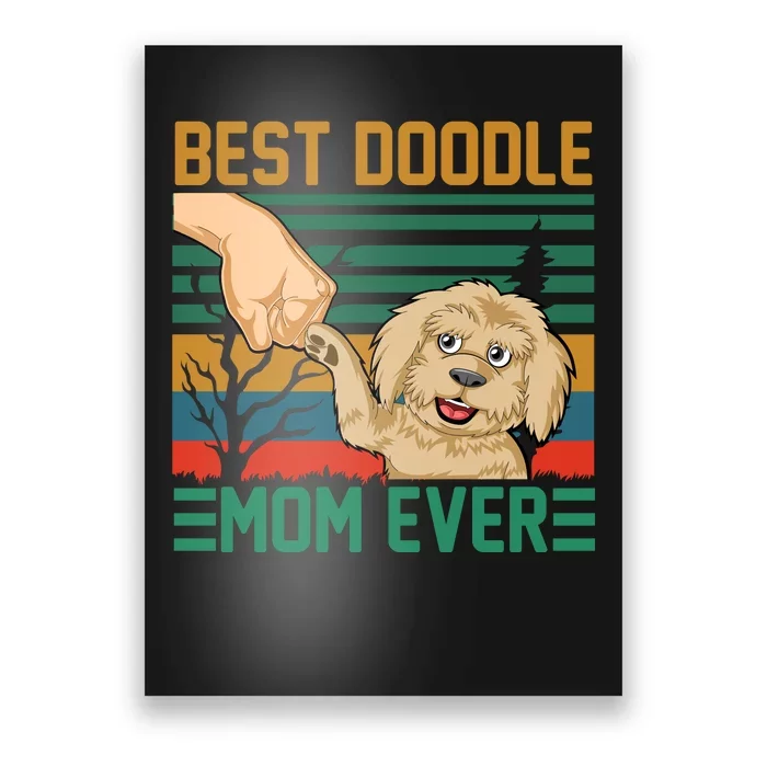 Best Doodle Mom Ever Poster