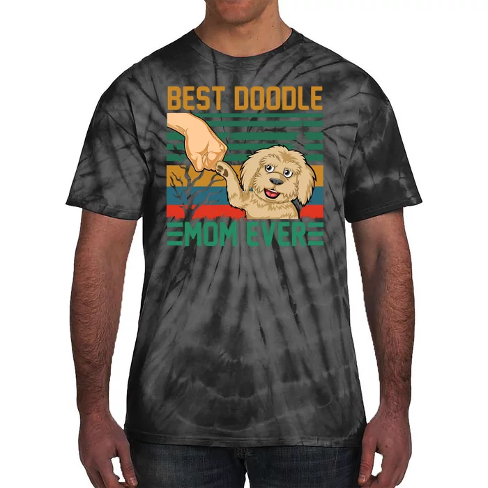 Best Doodle Mom Ever Tie-Dye T-Shirt