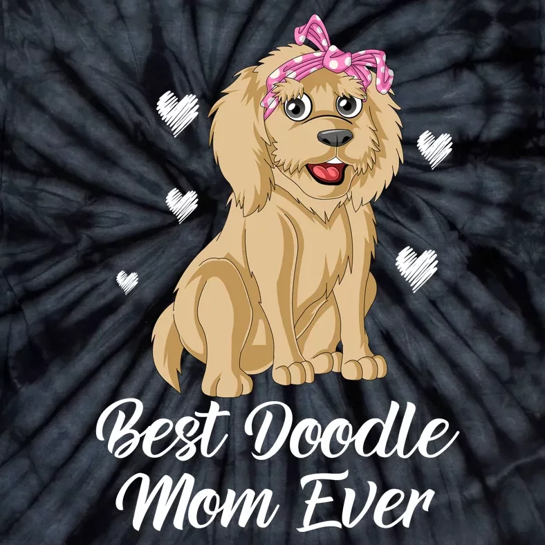 Best Doodle Mom Ever Tie-Dye T-Shirt