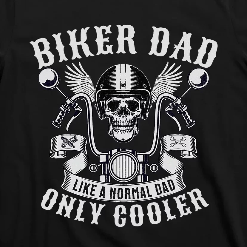 Biker Dad Motorcycle Father Rider Biker Dad T-Shirt