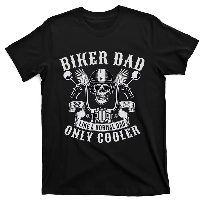 Biker Dad Motorcycle Father Rider Biker Dad T-Shirt