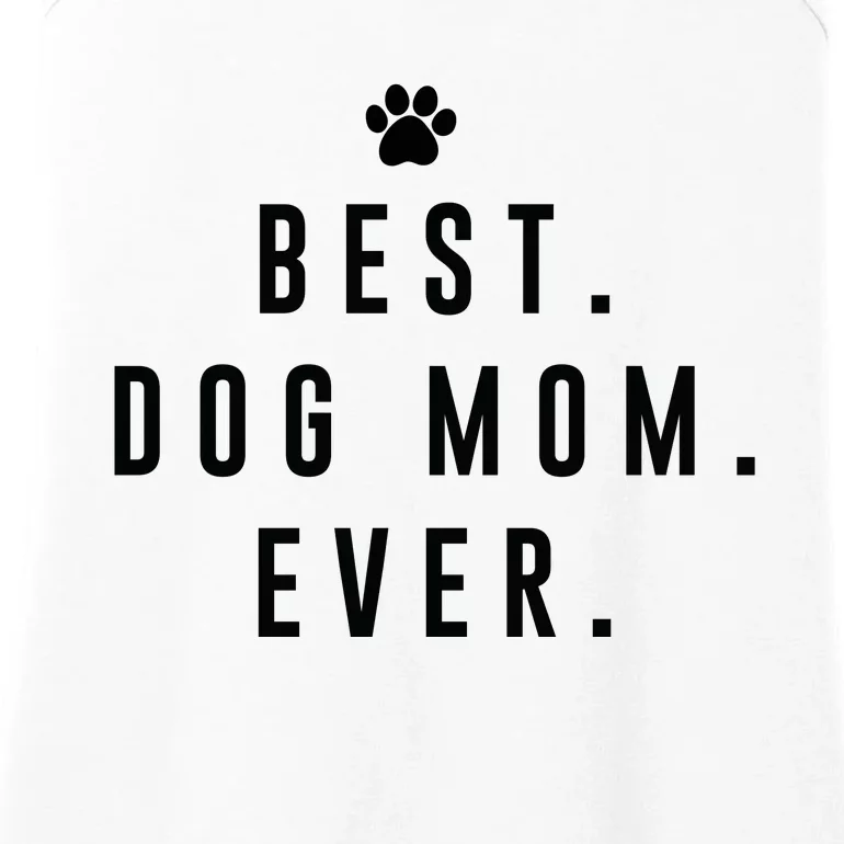 Best Dog Mom Ever Ladies Essential Tank