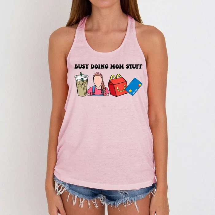 Busy Doing Mom Stuff Busy Mom Mothers Day Mom Stuff Women's Knotted Racerback Tank