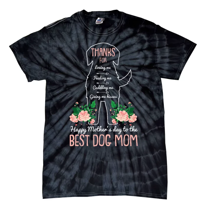 Best Dog Mom Mothers Day Cute Puppy Lover Mama Momma Mommy Tie-Dye T-Shirt