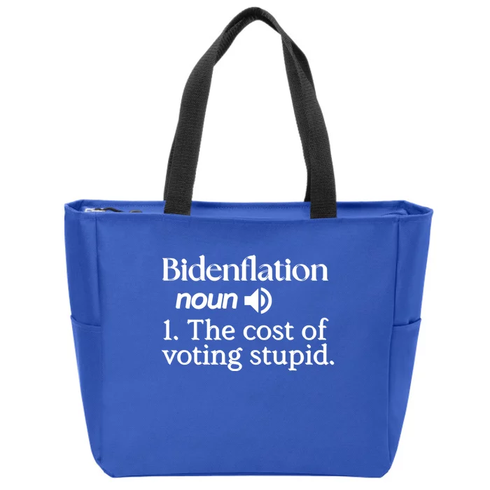 Bidenflation Definition Noun The Cost Of Voting Stupid Funny Gift Zip Tote Bag