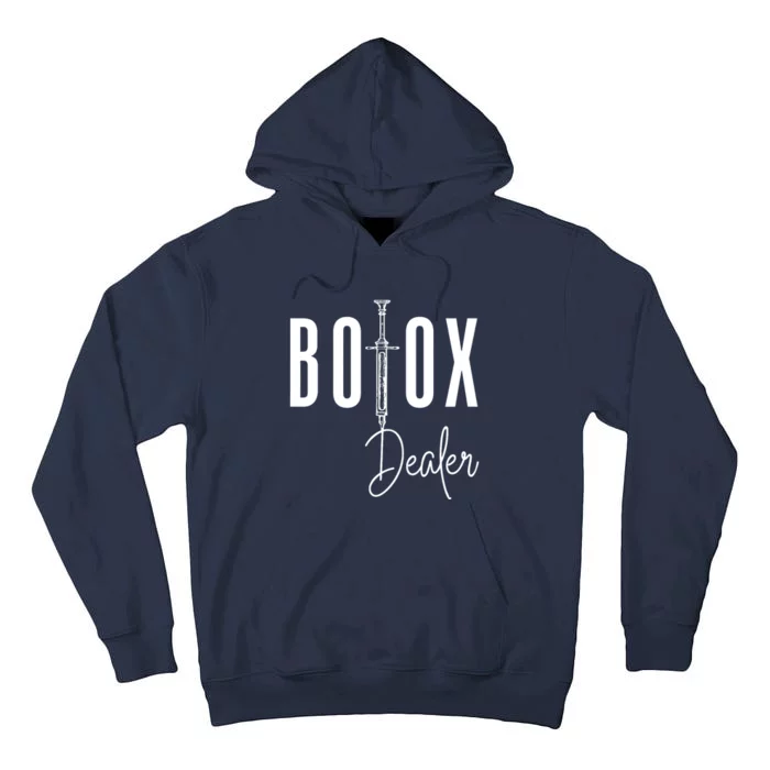 Botox Dealer Nurse Injector Cosmetic Surgeon Tall Hoodie