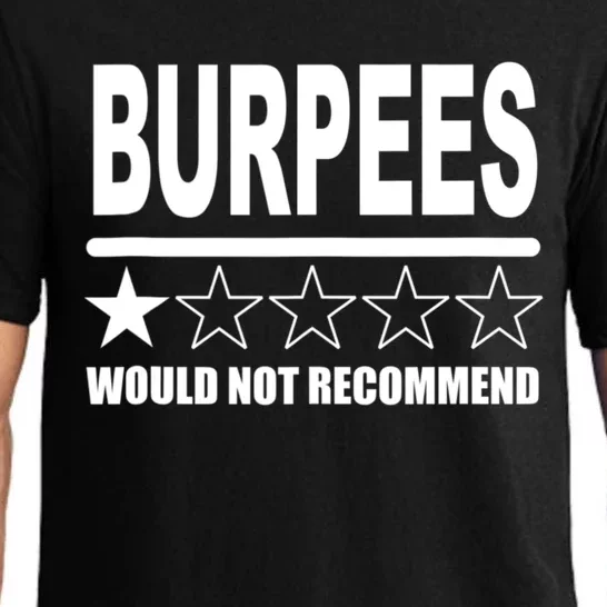 Burpees Do Not Recommend 1 Star Rating Funny Gym Workout Pajama Set