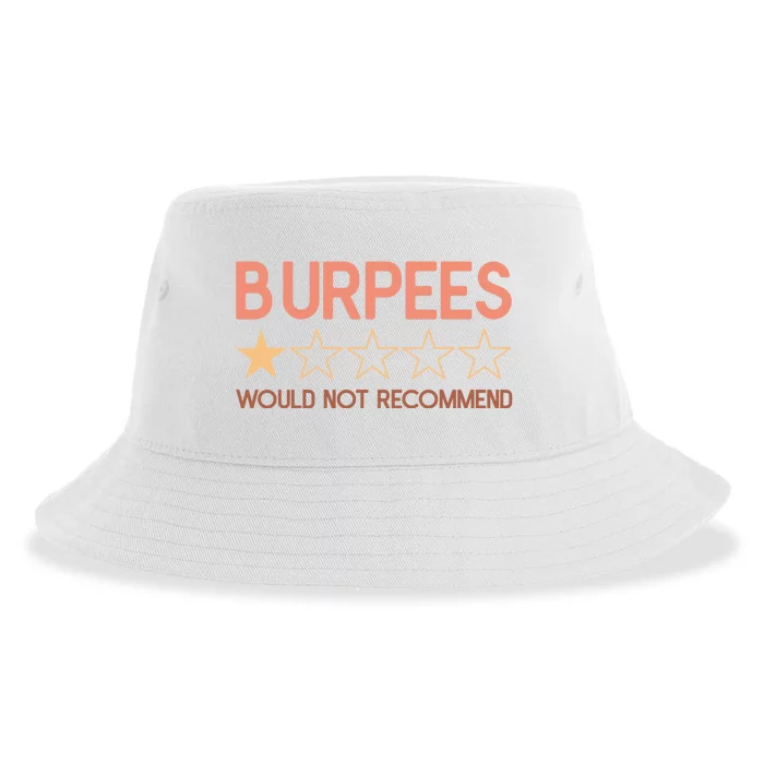 Burpees Do Not Recommend 1 Star Rating Funny Gym Workout Sustainable Bucket Hat